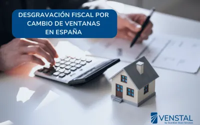 Desgravación fiscal cambio de ventanas España